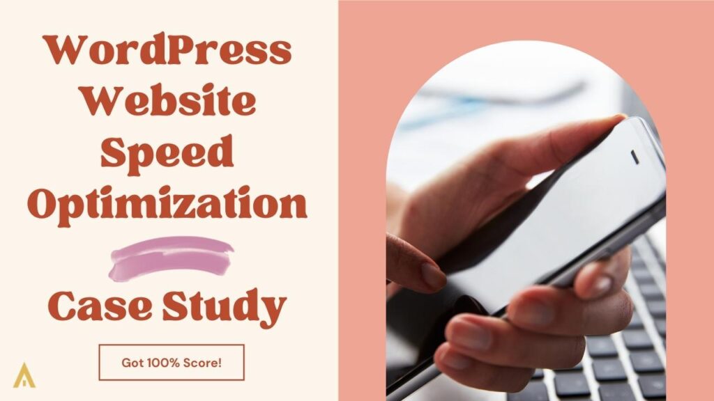WordPress Website Speed Optimization Case Study