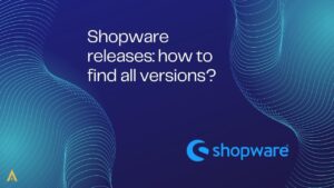 Shopware releases How to find all versions